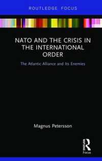 NATO and the Crisis in the International Order : The Atlantic Alliance and Its Enemies