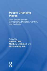 人口・移住・紛争・国家への新たな視座<br>People Changing Places : New Perspectives on Demography, Migration, Conflict, and the State