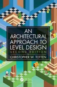 Architectural Approach to Level Design : Second edition （2ND）