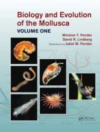 軟体動物の生物学と進化　第１巻<br>Biology and Evolution of the Mollusca, Volume 1
