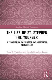 The Life of St. Stephen the Younger : A Translation, with Notes and Historical Commentary (Routledge Classical Translations)