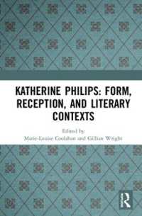 Katherine Philips: Form, Reception, and Literary Contexts (Historical Women's Writing)