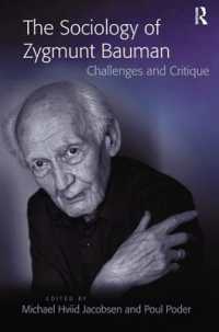 The Sociology of Zygmunt Bauman : Challenges and Critique