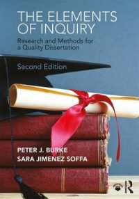 The Elements of Inquiry : Research and Methods for a Quality Dissertation （2ND）