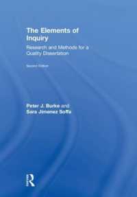 The Elements of Inquiry : Research and Methods for a Quality Dissertation （2ND）