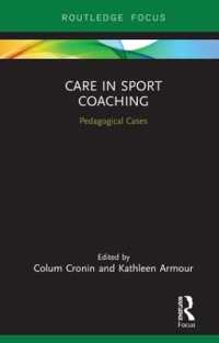 Care in Sport Coaching : Pedagogical Cases (Routledge Research in Sports Coaching)