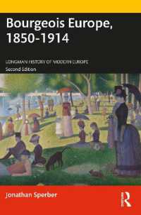 ブルジョワのヨーロッパ史1850-1914年（第２版）<br>Bourgeois Europe, 1850-1914 (Longman History of Modern Europe) （2ND）