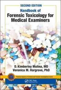 Handbook of Forensic Toxicology for Medical Examiners (Practical Aspects of Criminal and Forensic Investigations) （2ND）