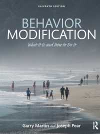行動変容（第１１版・テキスト）<br>Behavior Modification: What It Is and How To Do It （11TH）