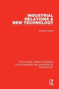 Industrial Relations and New Technology (Routledge Library Editions: The Economics and Business of Technology)