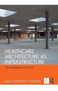 Healthcare Architecture as Infrastructure : Open Building in Practice (Open Building)