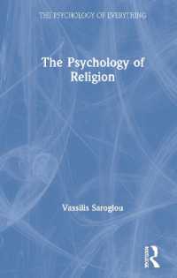 宗教の心理学<br>The Psychology of Religion (The Psychology of Everything)