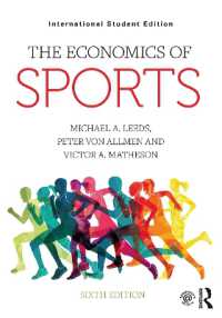 スポーツの経済学（第６版）<br>The Economics of Sports : International Student Edition （6TH）