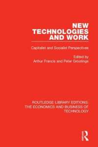New Technologies and Work : Capitalist and Socialist Perspectives (Routledge Library Editions: the Economics and Business of Technology)