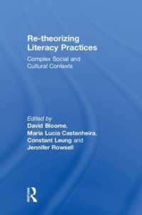 Re-theorizing Literacy Practices : Complex Social and Cultural Contexts