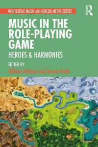 RPGの音楽<br>Music in the Role-Playing Game : Heroes & Harmonies (Routledge Music and Screen Media Series)