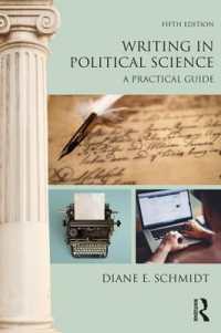 政治学の文章法：実践ガイド（第５版）<br>Writing in Political Science : A Practical Guide （5TH）