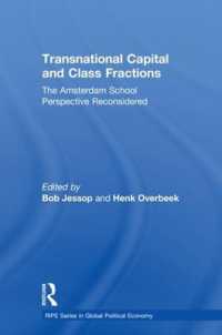 Transnational Capital and Class Fractions : The Amsterdam School Perspective Reconsidered (Ripe Series in Global Political Economy)