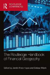 ラウトレッジ版　金融地理学ハンドブック<br>The Routledge Handbook of Financial Geography (Routledge Companions in Business, Management and Marketing)