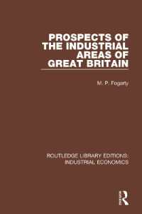 Prospects of the Industrial Areas of Great Britain (Routledge Library Editions: Industrial Economics)
