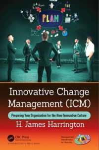 Innovative Change Management (ICM) : Preparing Your Organization for the New Innovative Culture (Management Handbooks for Results)