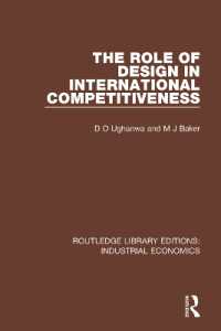 The Role of Design in International Competitiveness (Routledge Library Editions: Industrial Economics)