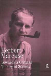 Towards a Critical Theory of Society : Collected Papers of Herbert Marcuse, Volume 2 (Herbert Marcuse: Collected Papers)