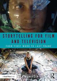 Storytelling for Film and Television : From First Word to Last Frame