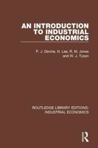 An Introduction to Industrial Economics (Routledge Library Editions: Industrial Economics)