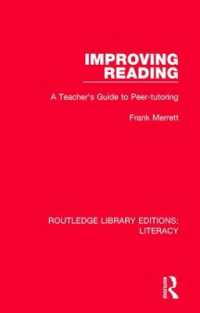 Improving Reading : A Teacher's Guide to Peer-tutoring (Routledge Library Editions: Literacy)
