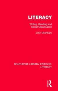 Literacy : Writing, Reading and Social Organisation (Routledge Library Editions: Literacy)