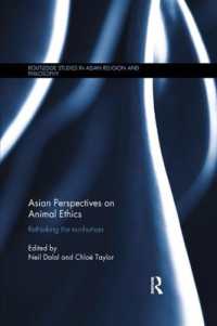 Asian Perspectives on Animal Ethics : Rethinking the Nonhuman (Routledge Studies in Asian Religion and Philosophy)