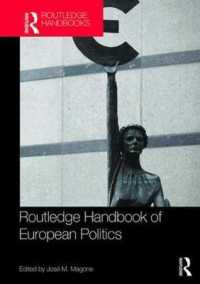 ラウトレッジ版　ヨーロッパ政治ハンドブック<br>Routledge Handbook of European Politics
