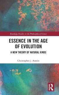 Essence in the Age of Evolution : A New Theory of Natural Kinds (Routledge Studies in the Philosophy of Science)