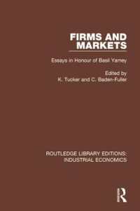 Firms and Markets : Essays in Honour of Basil Yamey (Routledge Library Editions: Industrial Economics)