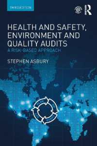 Health and Safety, Environment and Quality Audits : A Risk-based Approach -- Paperback / softback （3 ed）