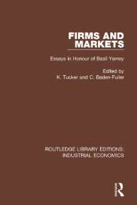 Firms and Markets : Essays in Honour of Basil Yamey (Routledge Library Editions: Industrial Economics)