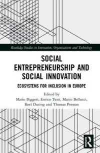 社会的起業と社会革新<br>Social Entrepreneurship and Social Innovation : Ecosystems for Inclusion in Europe (Routledge Studies in Innovation, Organizations and Technology)
