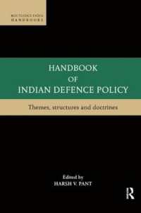 Handbook of Indian Defence Policy : Themes, Structures and Doctrines