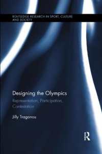 Designing the Olympics : Representation, Participation, Contestation (Routledge Research in Sport, Culture and Society)
