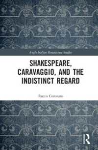 Shakespeare, Caravaggio, and the Indistinct Regard (Anglo-italian Renaissance Studies)