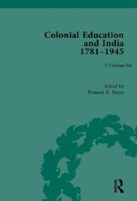 英領インドの植民地教育1781-1945年（全５巻）<br>Colonial Education in India 1781-1945 (Routledge Historical Resources)