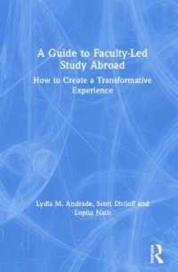 学生主導の留学ガイド<br>A Guide to Faculty-Led Study Abroad : How to Create a Transformative Experience