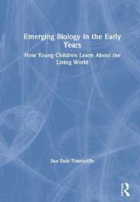 未来の生物学者を育む幼児教育<br>Emerging Biology in the Early Years : How Young Children Learn about the Living World