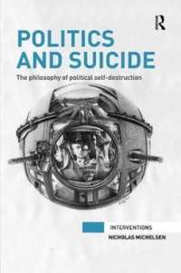 Politics and Suicide : The philosophy of political self-destruction (Interventions)