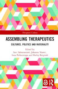 Assembling Therapeutics : Cultures, Politics and Materiality (Therapeutic Cultures)