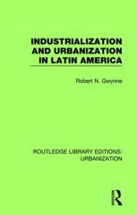 Industrialization and Urbanization in Latin America (Routledge Library Editions: Urbanization)