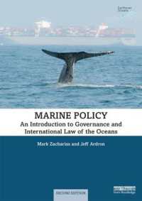海洋政策：ガバナンス・国際法入門（第２版）<br>Marine Policy : An Introduction to Governance and International Law of the Oceans (Earthscan Oceans) （2ND）