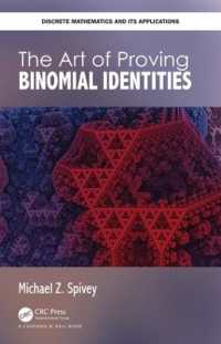 The Art of Proving Binomial Identities (Discrete Mathematics and Its Applications)