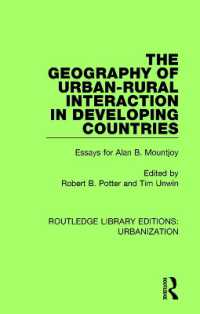 The Geography of Urban-Rural Interaction in Developing Countries : Essays for Alan B. Mountjoy (Routledge Library Editions: Urbanization)
